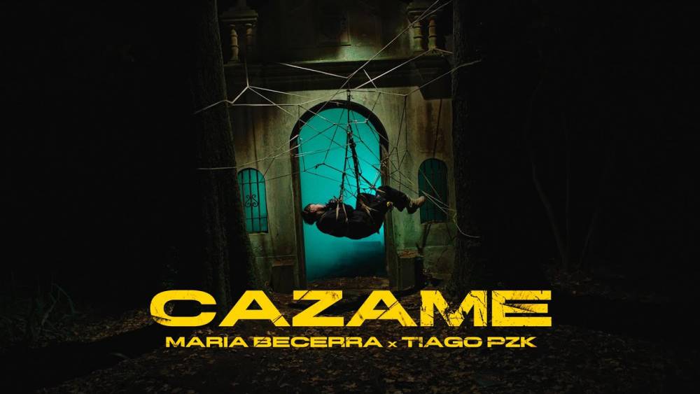 Maria Becerra - CAZAME (video oficial) Maria Becerra, Tiago PZK