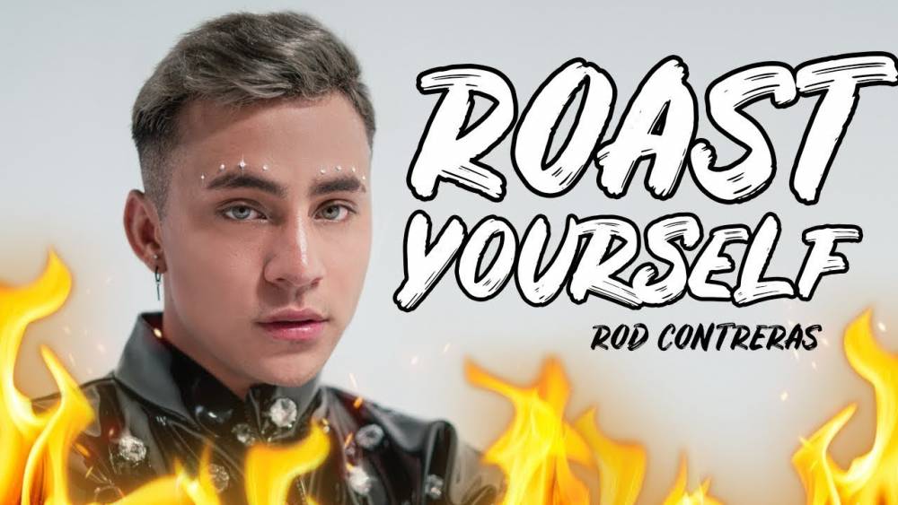 ROD CONTRERAS - ROAST YOURSELF CHALLENGE